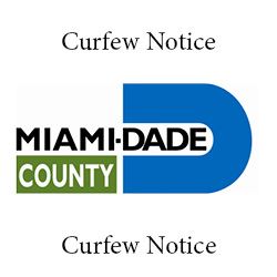 Curfew Notice Miami-Dade